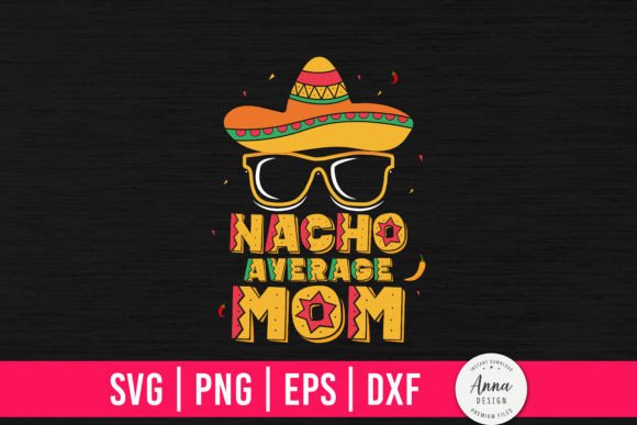 Nacho Average Mom: A Graphic Asset for Casual Branding and Print Templates